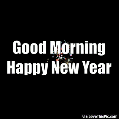 GIF Good Morning Happy New Year Quote Image