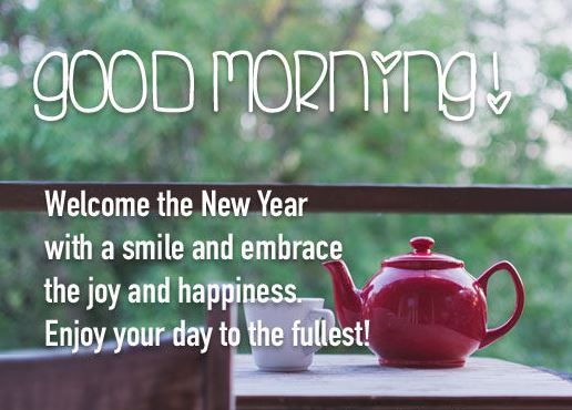 Good Morning Welcome The New Year Images
