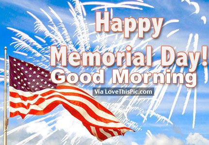 Happy Memorial Day Good Morning Image