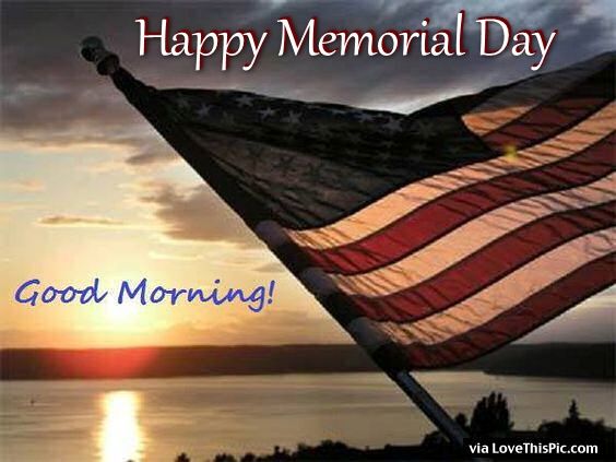 Happy Memorial Day Good Morning Picture