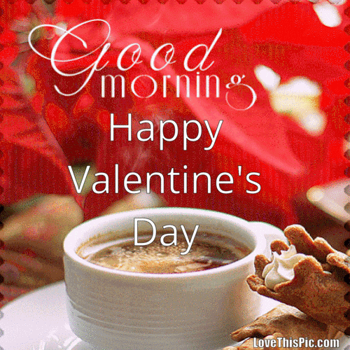 Good Morning Happy Valentine's Day Coffee GIF