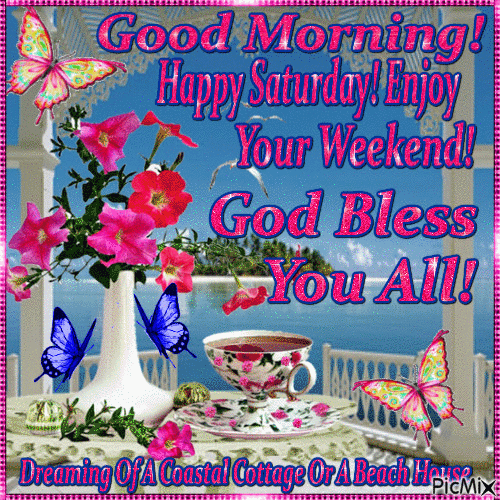 Good Saturday Morning Weekend GIF God Bless Images
