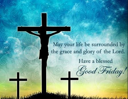 Have A Blessed Good Friday Quotes Images Pics